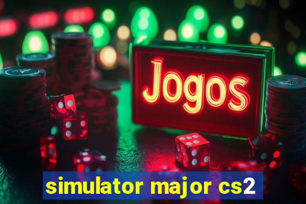 simulator major cs2